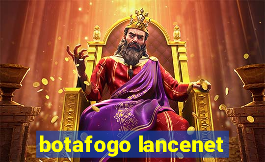 botafogo lancenet