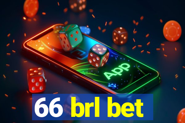 66 brl bet