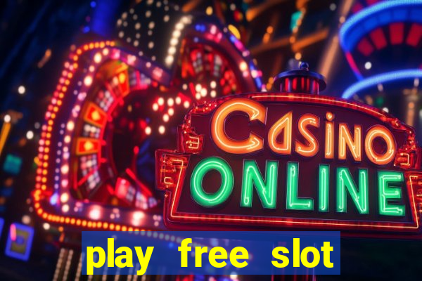 play free slot machines without downloading