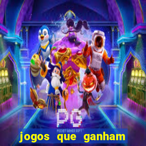 jogos que ganham dinheiro ao se cadastrar