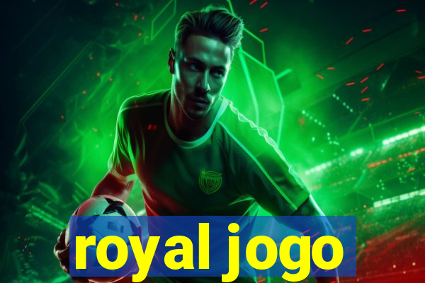 royal jogo