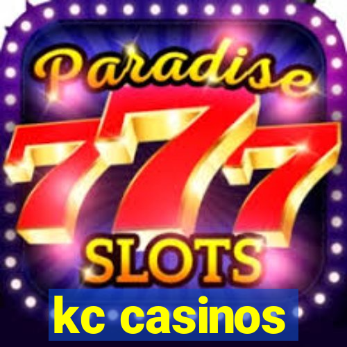 kc casinos