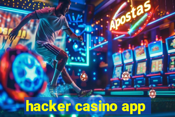 hacker casino app