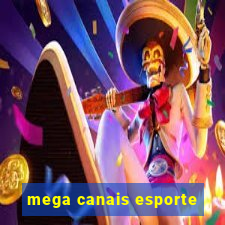 mega canais esporte