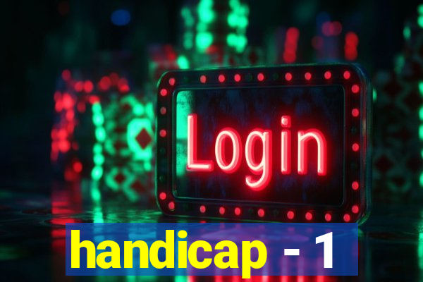 handicap - 1