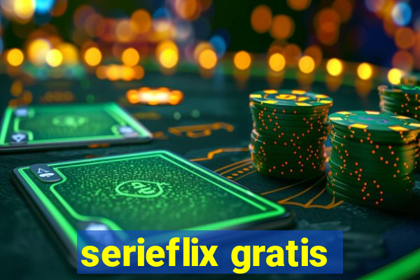 serieflix gratis