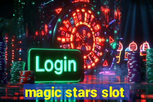 magic stars slot