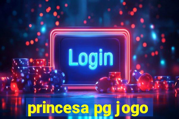 princesa pg jogo