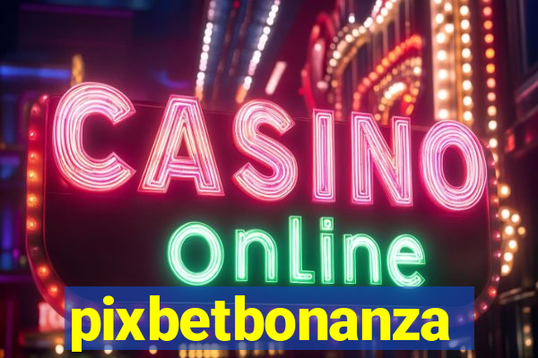 pixbetbonanza