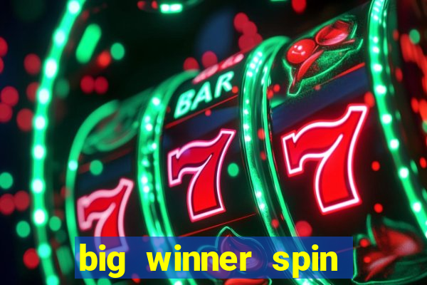 big winner spin and win mobile