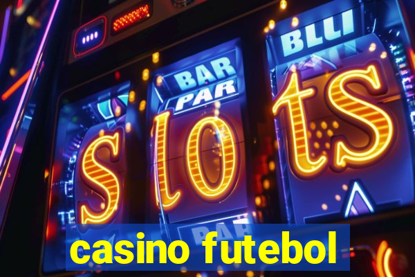 casino futebol