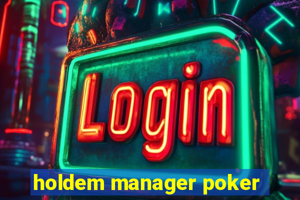 holdem manager poker