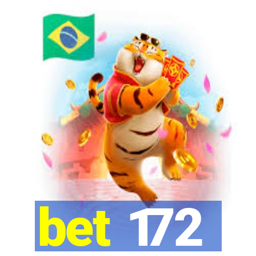 bet 172