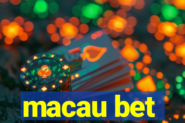 macau bet