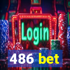 486 bet