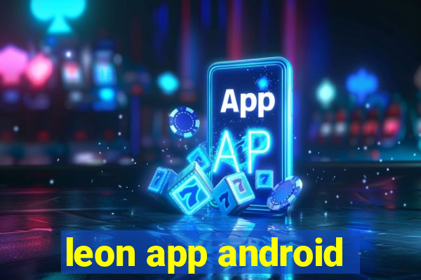 leon app android