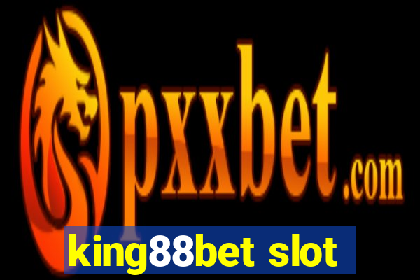 king88bet slot