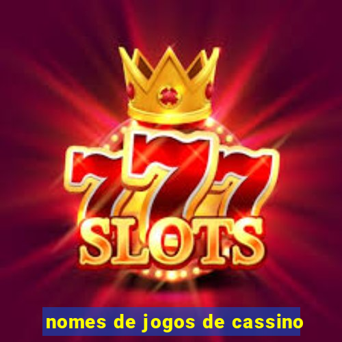 nomes de jogos de cassino