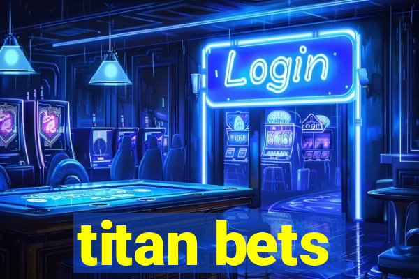 titan bets