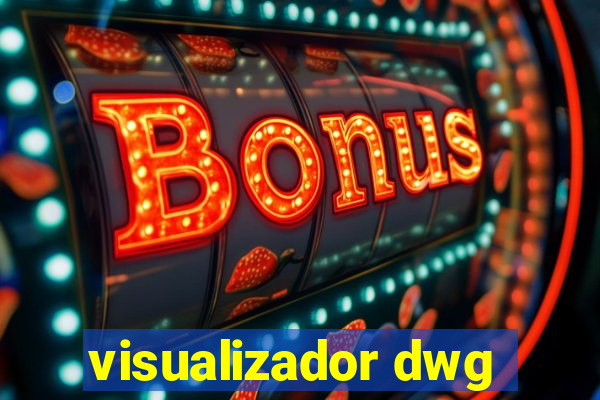 visualizador dwg