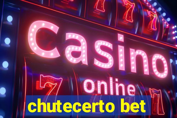 chutecerto bet