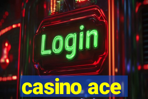 casino ace