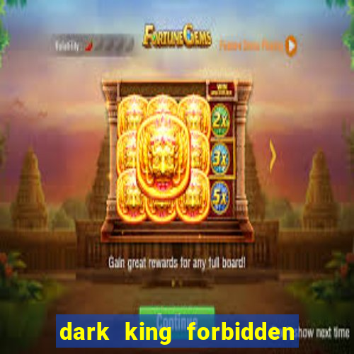 dark king forbidden riches slot rtp