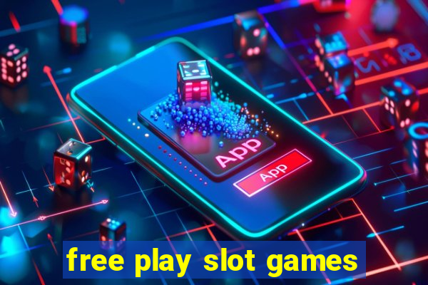 free play slot games