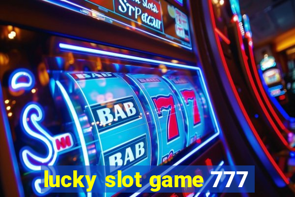 lucky slot game 777