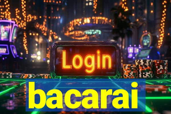 bacarai