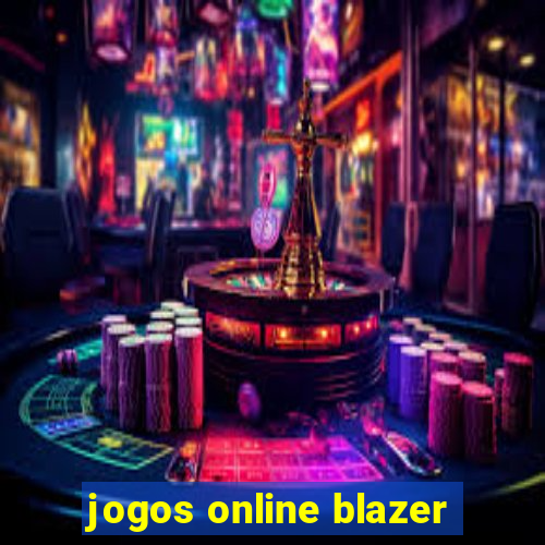 jogos online blazer