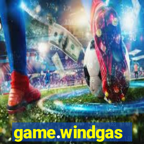 game.windgas