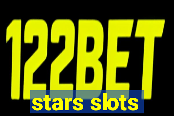 stars slots