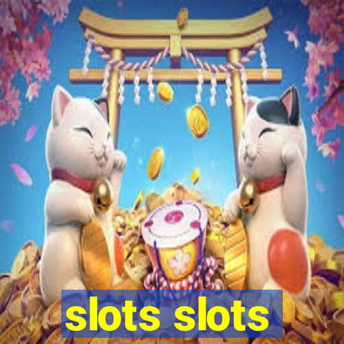 slots slots