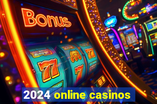 2024 online casinos