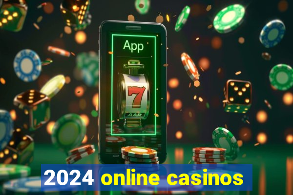 2024 online casinos