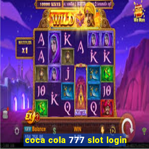 coca cola 777 slot login