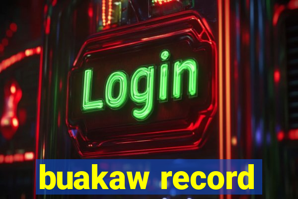 buakaw record