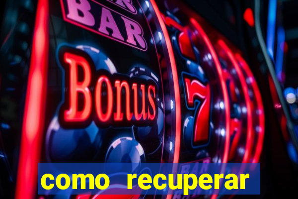 como recuperar conta no 7games