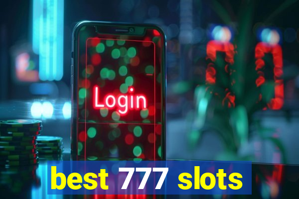 best 777 slots