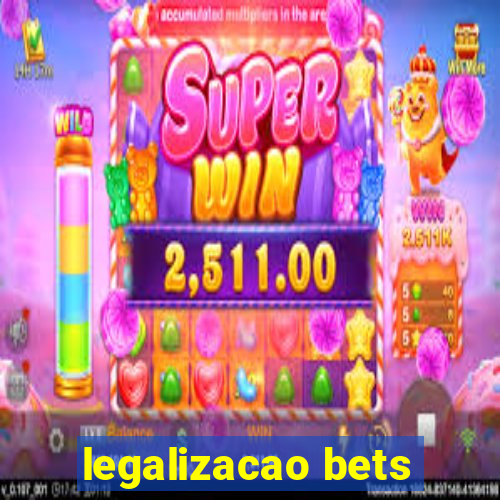 legalizacao bets