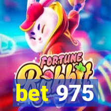 bet 975