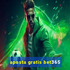 aposta gratis bet365