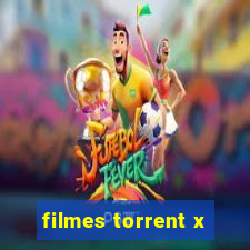 filmes torrent x