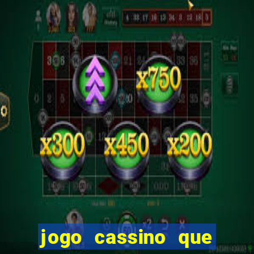 jogo cassino que da bonus no cadastro