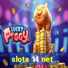 slots 14 net