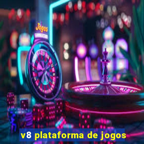 v8 plataforma de jogos