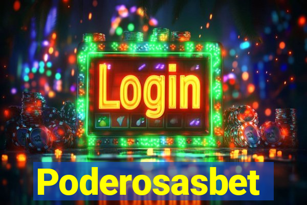 Poderosasbet