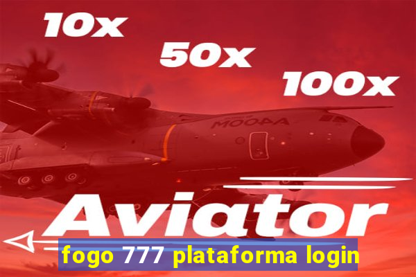 fogo 777 plataforma login