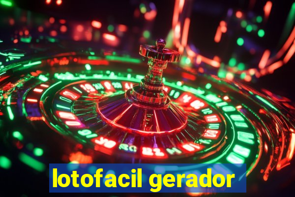 lotofacil gerador